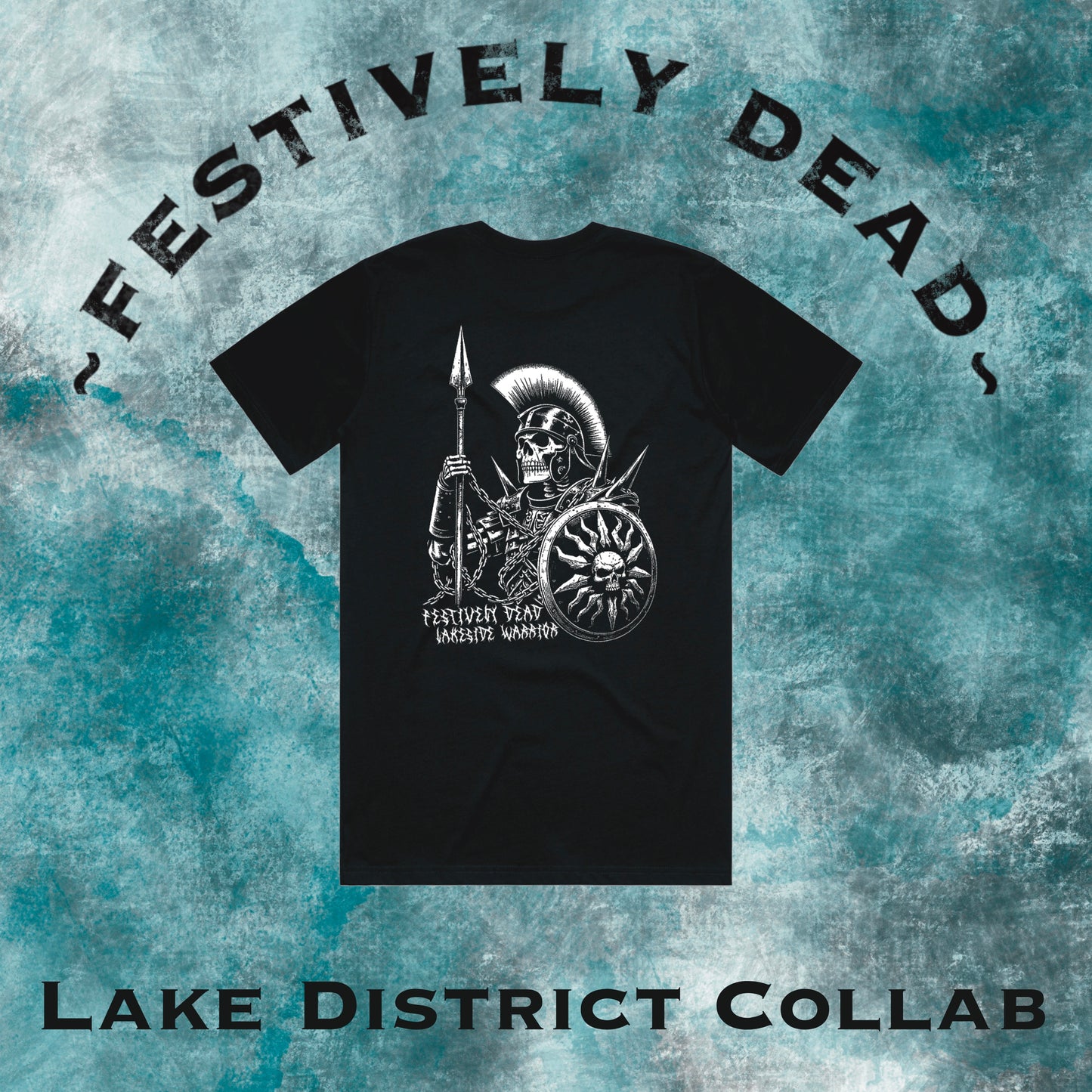 Festively Dead x Lakeside Collab Lakeside Warrior T-Shirt