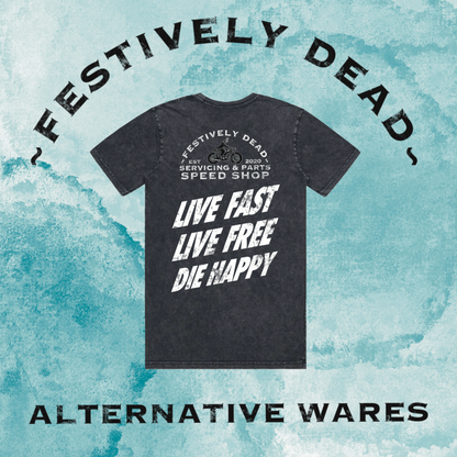 Live Fast Live Free Die Happy T-Shirt