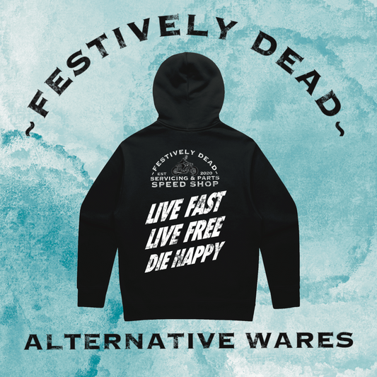Live Fast Live Free Die Happy Hoodie